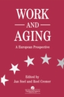 Image for Work and aging: a European prospective