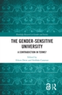 Image for The Gender-Sensitive University: A Contradiction in Terms?
