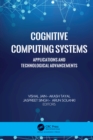 Image for Cognitive Computing Systems: Applications and Technological Advancements