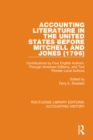 Image for Accounting Literature in the United States Before Mitchell and Jones (1796): Contributions by Four English Authors, Through American Editions, and Two Pioneer Local Authors