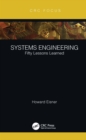 Image for Systems engineering: fifty lessons learned