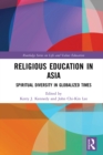 Image for Religious Education in Asia: Spiritual Diversity in Globalized Times