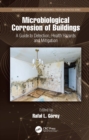 Image for Microbial Corrosion of Occupational Buildings: Guide for Scientists and Practitioners