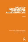 Image for The Sixth International Congress on Accounting 1952