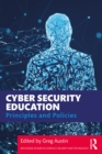 Image for Cyber-security education: principles and policies