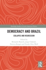 Image for Democracy and Brazil: Collapse and Regression