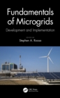 Image for Fundamentals of Microgrids: Development and Implementation
