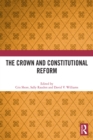Image for The crown and constitutional reform