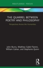 Image for The Quarrel Between Poetry and Philosophy: Perspectives Across the Humanities