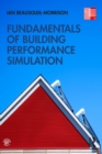 Image for Fundamentals of Building Performance Simulation