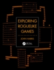 Image for Exploring Roguelike Games