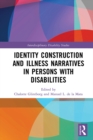 Image for Identity Construction and Illness Narratives in Persons With Disabilities