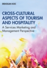 Image for Cross-cultural aspects of tourism and hospitality: a services marketing and management perspective