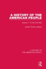 Image for A History of the American People: Volume 1: To the Civil War
