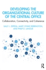 Image for Developing the Organizational Culture of the Central Office: Collaboration, Connectivity, and Coherence