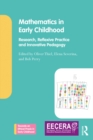 Image for Mathematics in early childhood: research, reflexive practice and innovative pedagogy