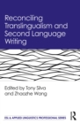 Image for Reconciling translingualism and second language writing