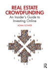 Image for Real estate crowdfunding: an insider&#39;s guide to investing online