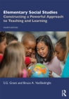 Image for Elementary Social Studies: Constructing a Powerful Approach to Teaching and Learning