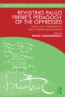 Image for Revisiting Paulo Freire&#39;s pedagogy of the oppressed: issues and challenges in early childhood education