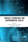Image for Medical technology and environmental health: proceedings of the Medicine and Global Health Research Symposium (MoRes 2019), 22-23 October 2019, Bandung, Indonesia