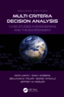 Image for Multi-Criteria Decision Analysis: Environmental Applications and Case Studies