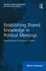 Image for Establishing shared knowledge in political meetings: repairing and correcting in public