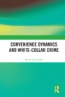 Image for Convenience dynamics and white-collar crime