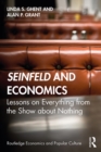 Image for Seinfeld and Economics: Lessons on Everything from the Show About Nothing