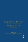 Image for Property in question: value transformation in the global economy