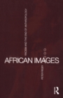 Image for African images: racism and the end of anthropology