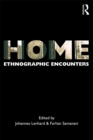 Image for Home: ethnographic encounters
