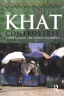 Image for The Khat Controversy: Stimulating the Debate on Drugs
