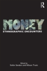 Image for Money: Ethnographic Encounters