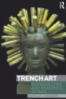 Image for Trench Art: Materialities and Memories of War