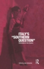 Image for Italy&#39;s &#39;Southern Question&#39;: Orientalism in One Country