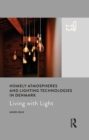 Image for Homely Atmospheres and Lighting Technologies in Denmark: Living With Light