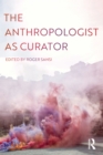 Image for The Anthropologist as Curator