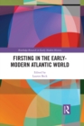 Image for Firsting in the Early-Modern Atlantic World