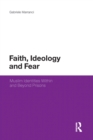 Image for Faith, ideology and fear: Muslim identities within and beyond prisons