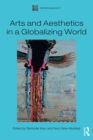 Image for Arts and aesthetics in a globalizing world