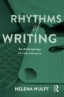 Image for Rhythms of writing: an anthropology of Irish literature
