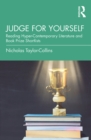 Image for Judge for Yourself: Reading Hyper-Contemporary Literature and Book Prize Shortlists