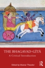 Image for The Bhagavad-Gita: A Critical Introduction