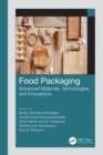 Image for Food packaging: advanced materials, technologies, and innovations