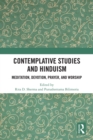 Image for Contemplative Studies and Hinduism: Meditation, Devotion, Prayer, and Worship