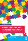 Image for Early Childhood Teacher Research: From Questions to Results