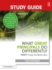 Image for Study guide, What great principals do differenty, twenty things that matter most, third edition, Todd Whitaker