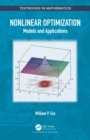 Image for Nonlinear optimization: models and applications