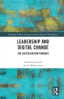 Image for Leadership and Digital Change: The Digitalization Paradox